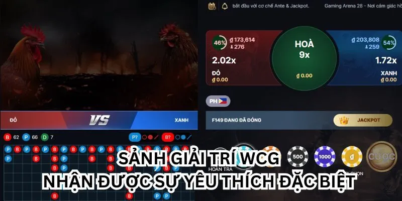 Sảnh giải trí WCG nhận được sự yêu thích đặc biệt